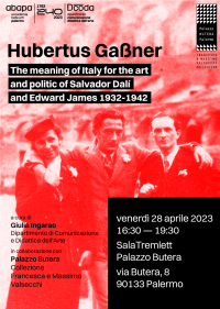 HUBERTUS GASSNER — THE MEANING OF ITALY FOR THE ART AND POLITIC OF SALVADOR DALÍ AND EDWARD JAMES 1932-1942